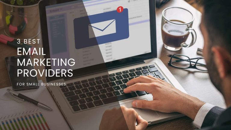 3 Best Email Marketing Providers For Small Businesses